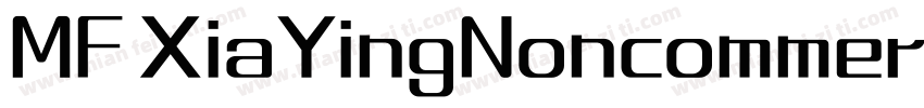 MF XiaYingNoncommercial)-Regular字体转换